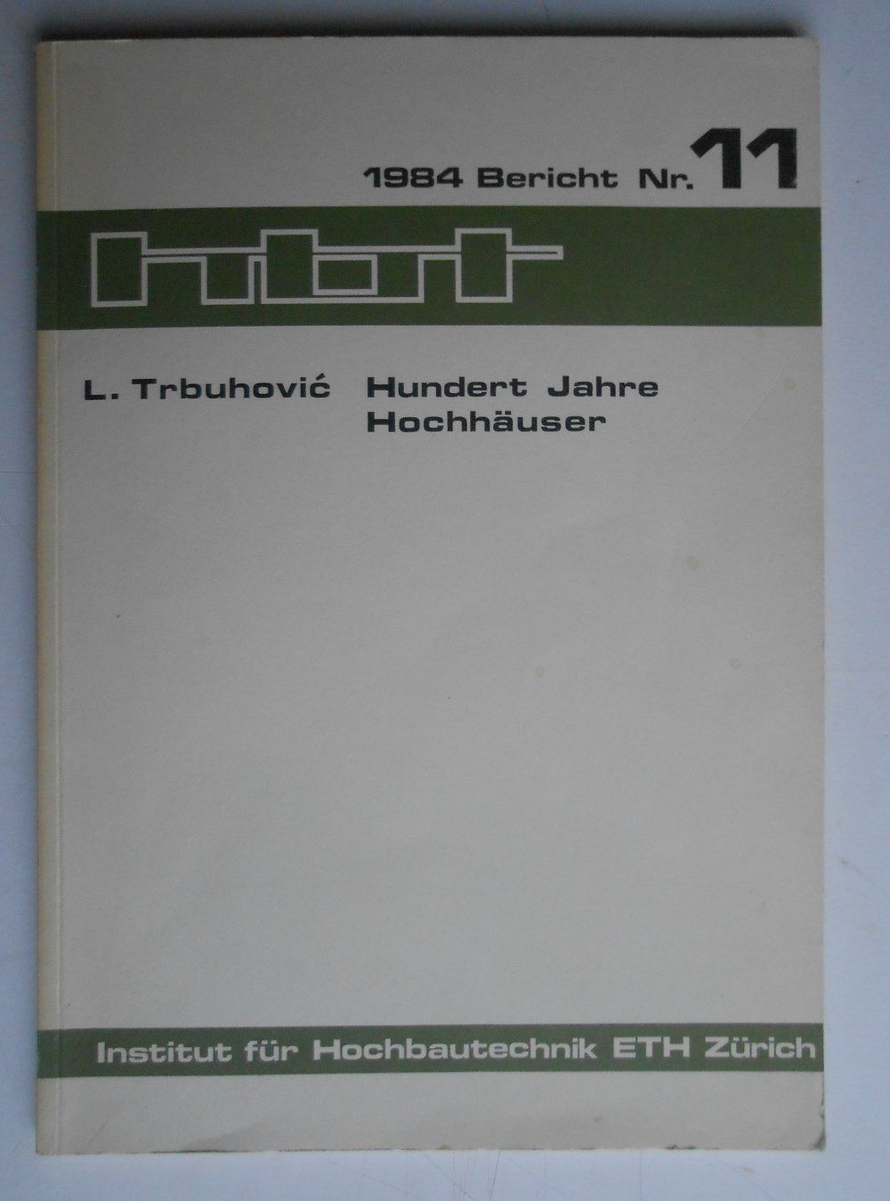 Libri: Hundert Jahre Hochhäuser. 1984. – Usato da Basel venduto da Domba