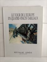 Le tour de l'Europe en quatre-vingt tableaux / Petit Palais