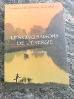 Les cinq saisons de l'énergie -La médecine chinoise au...