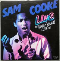 SAM COOKE - LIVE AT THE HARLEM SQUARE CLUB