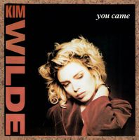 Kim Wilde – You Came (Single, Mint)
