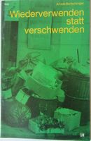SJW Heft Nr. 1642  " Wiederverwenden statt verschwenden "