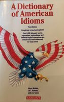 Amerikanische Redewendungen: Wörterbuch Idioms, Auflage 3