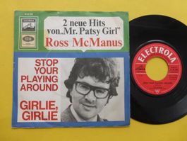 Ross McManus – Stop Your Playing Around / Girlie, Girlie
