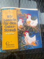 Wir basteln für den Osterstrauss - mit Vorlagen U. Ritter