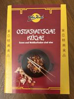 Ostasiatische Küche - Essen und Wohlbefinden sind eins
