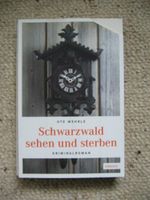Schwarzwald sehen und sterben Ute Wehrle