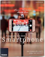 Naumann/Dorn – Fotografie mit Smartphone – 2016 neuwertig