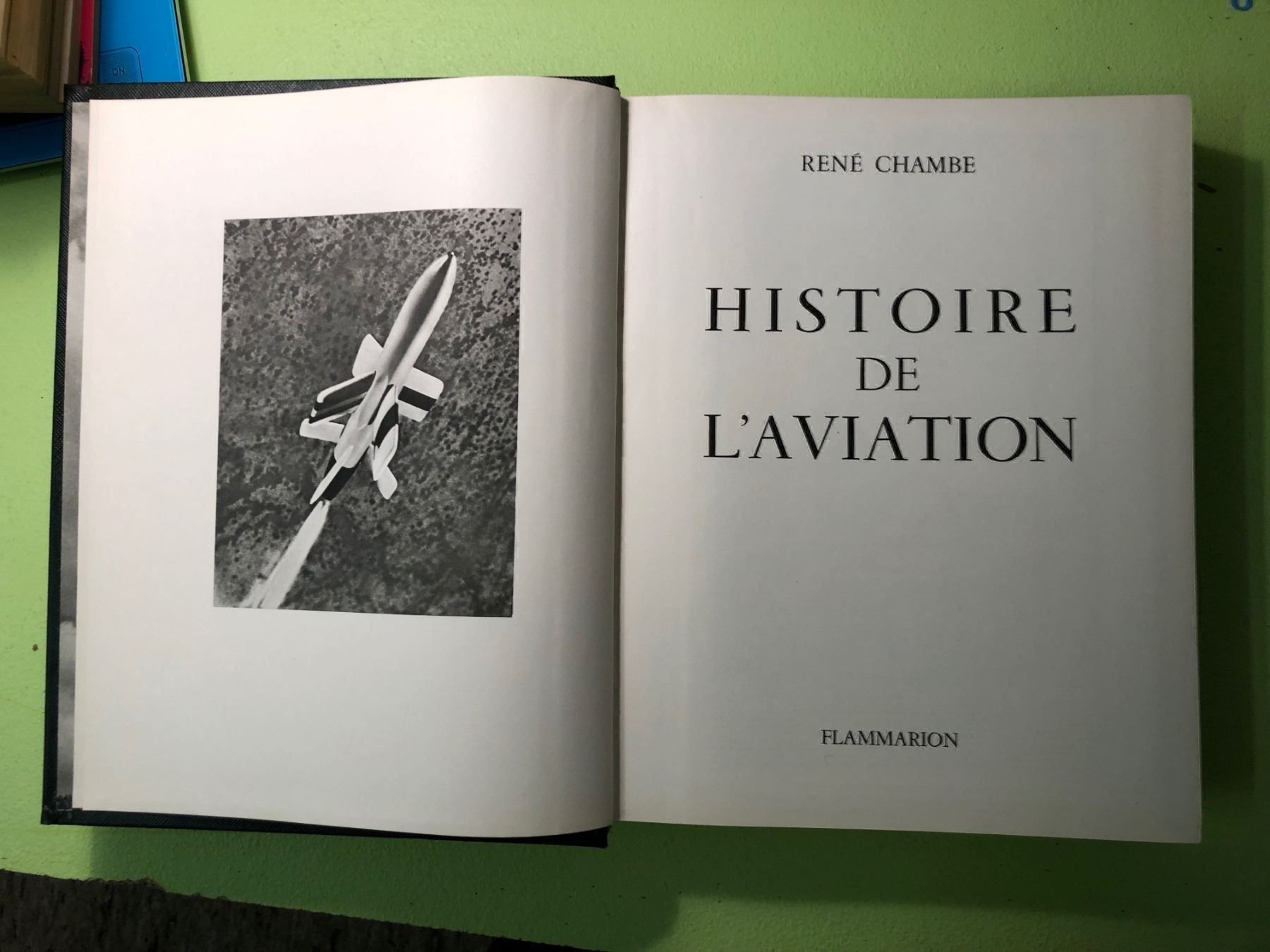Libri: René Chambe: Histoire de l'Aviation. 1958 – Usato da Zürich venduto da allp 1