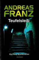 Franz Andreas - Teufelsleib (geb) / Krimi