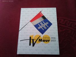 100 Jahre TV Maur(BEI GREIFENSEE 1925-2025 Buch mit Fahne