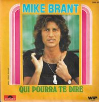 Mike Brant - Qui pourra te dire