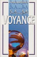 B.A.-BA de la voyance