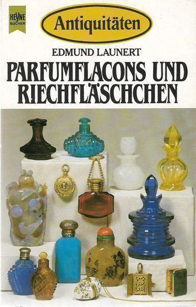 Bücher: Parfumflacons und Riechfläschchen – Gebraucht aus Bern von Grindelwaldaus