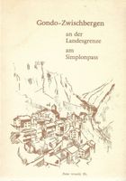 Gondo-Zwischbergen an der Landesgrenze, am Simplonpass
