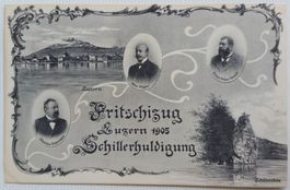 AK: Fritschizug Luzern / Schillerhuldigung 1905