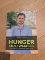 Jasper Caven: Hunger Stoffwechsel - Raus aus Abnehmfalle!