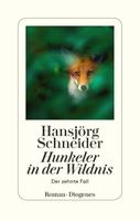 Schneider Hansjörg - Hunkeler in der Wildnis (geb) / krimi