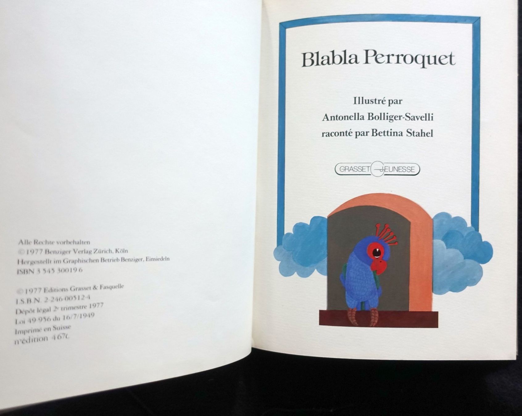 Libri: BLABLA PERROQUET  BOLLIGER-SAVELLI ANTONELLA, SELTEN – Usato da Gutenswil venduto da Optico 1