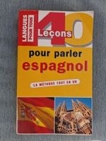 40 leçons pour parler espagnol - la méthode tout en un