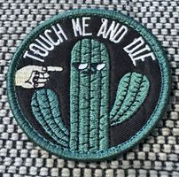 Cooler Kaktus Patch "Touch Me And Die" neuwertig.