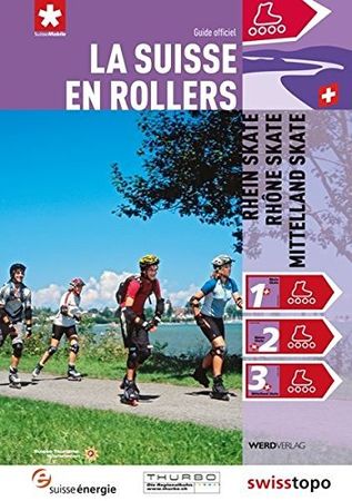 La Suisse en rollers: Rhône Skate - Rhein Skate - Mittelland
