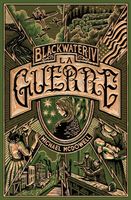 Blackwater - La Guerre