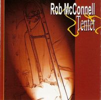 Rob McConnell Tentet – Rob McConnell Tentet - Vergriffen!