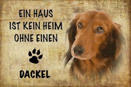 Blechschild-DACKEL-KEIN HEIM OHNE EINEN