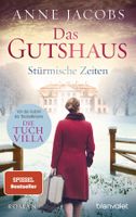 Jacobs Anne - Das Gutshaus / Stürmische Zeiten / Roman