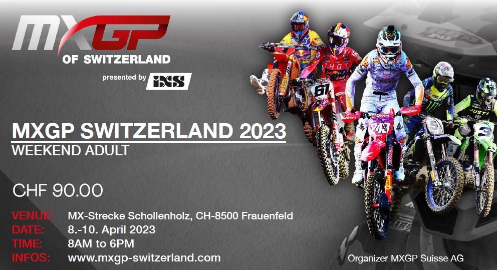 MXGP Switzerland Ticket Motocross 8. + 10. April 2023 Kaufen auf Ricardo