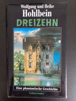 Dreizehn - Wolfgang und Heike Hohlbein