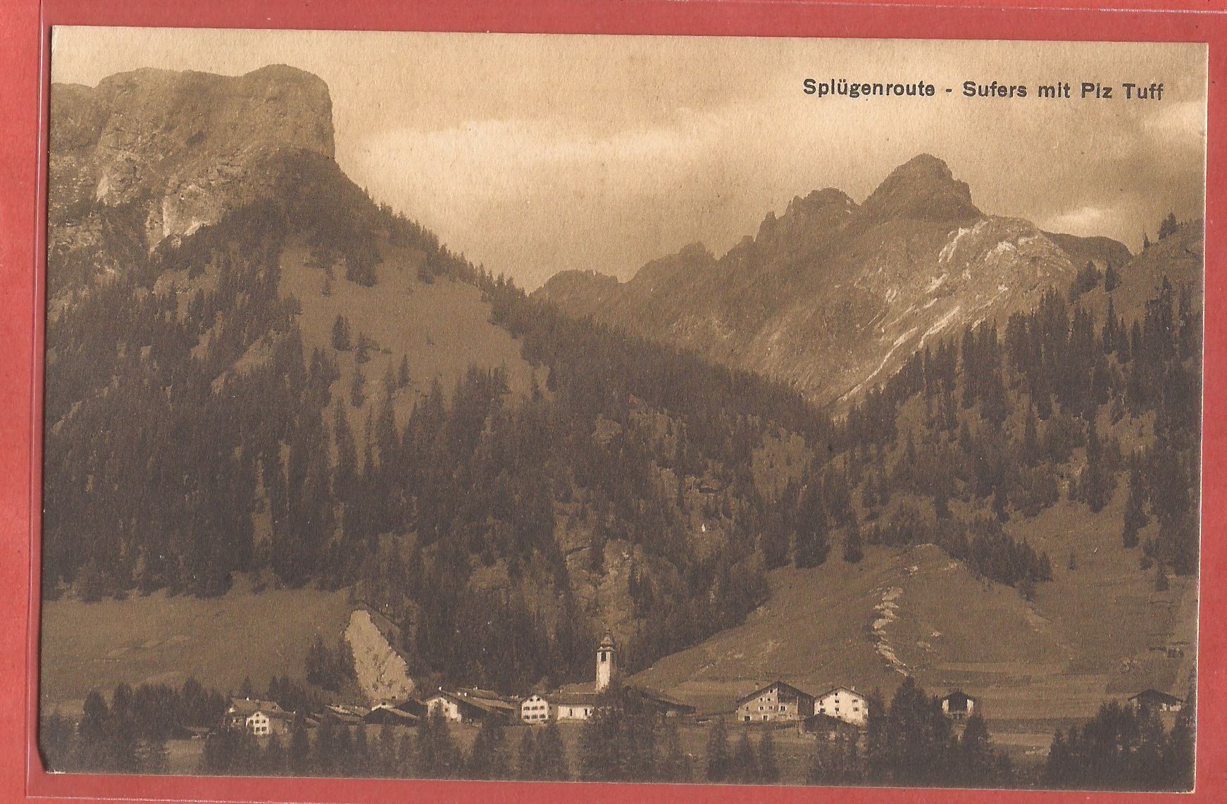 Cartoline postali: Sufers mit Piz Tuff - ca. 1915 – Usato da Fislisbach venduto da Porano