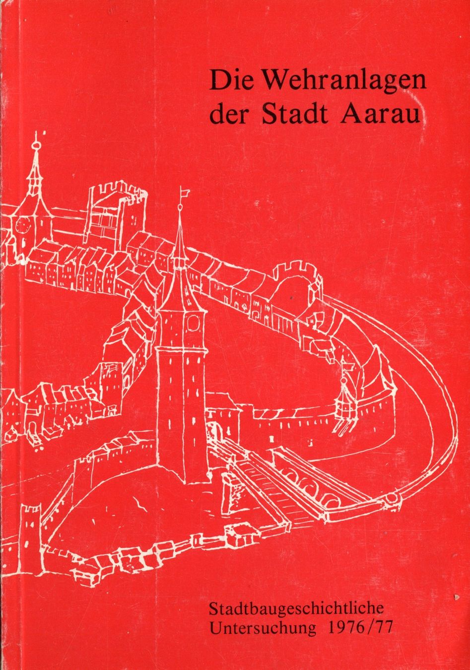 Libri: Aarau, Wehranlagen – Usato da Aarau venduto da Elmaar41