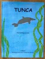 Buch - Tunca - Eine Delfingeschichte - Kindergarten Kloten