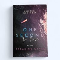 One Second To Love Farbschnitt Breaking Waves