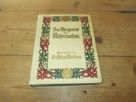 Im Morgenrot der Reformation, 1921