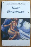 Eric-Emmanuel Schmitt - Kleine Eheverbrechen
