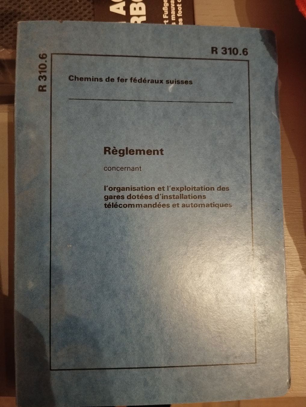 SBB/CFF/FFS Documenti: Règlement CFF, R310.6 – Usato da Courtelary venduto da mitounet