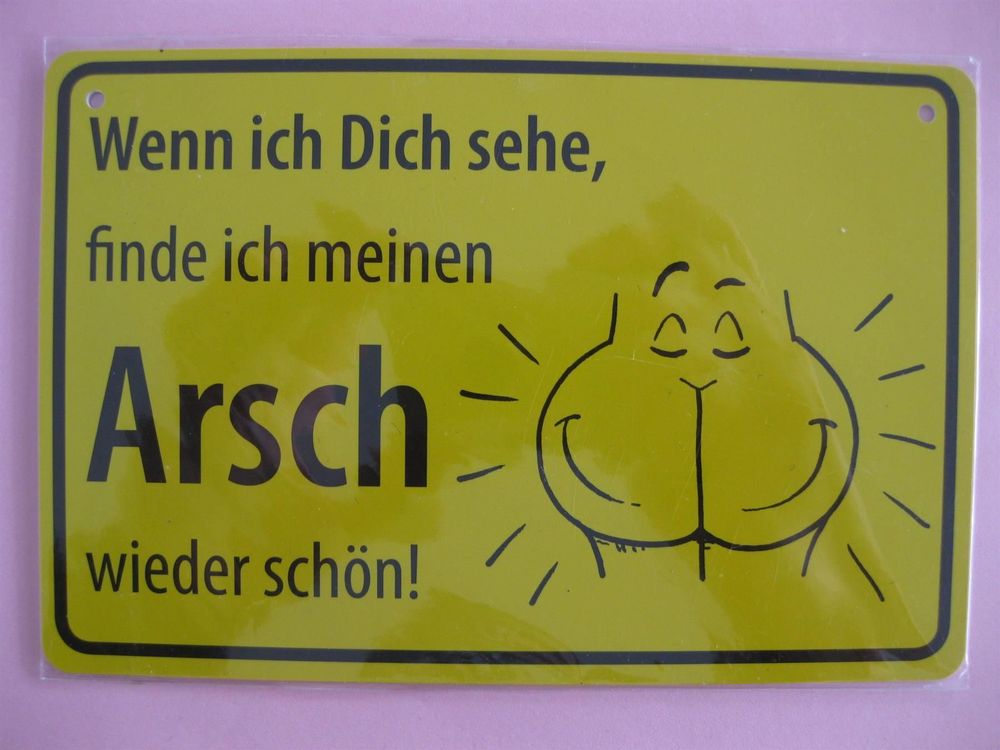 SprücheKarte Wenn ich Dich sehe, finde ich meinen Arsch .. Kaufen