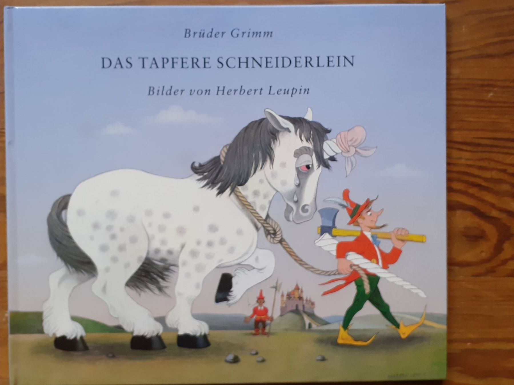 Libri: Das tapfere Schneiderlein /Gebrüder Grimm/Herbert Leupin EA – Nuovo (secondo la descrizione) da Basel venduto da Luge