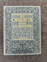 Livre Les Oiseaux Dans La Nature 1916 
