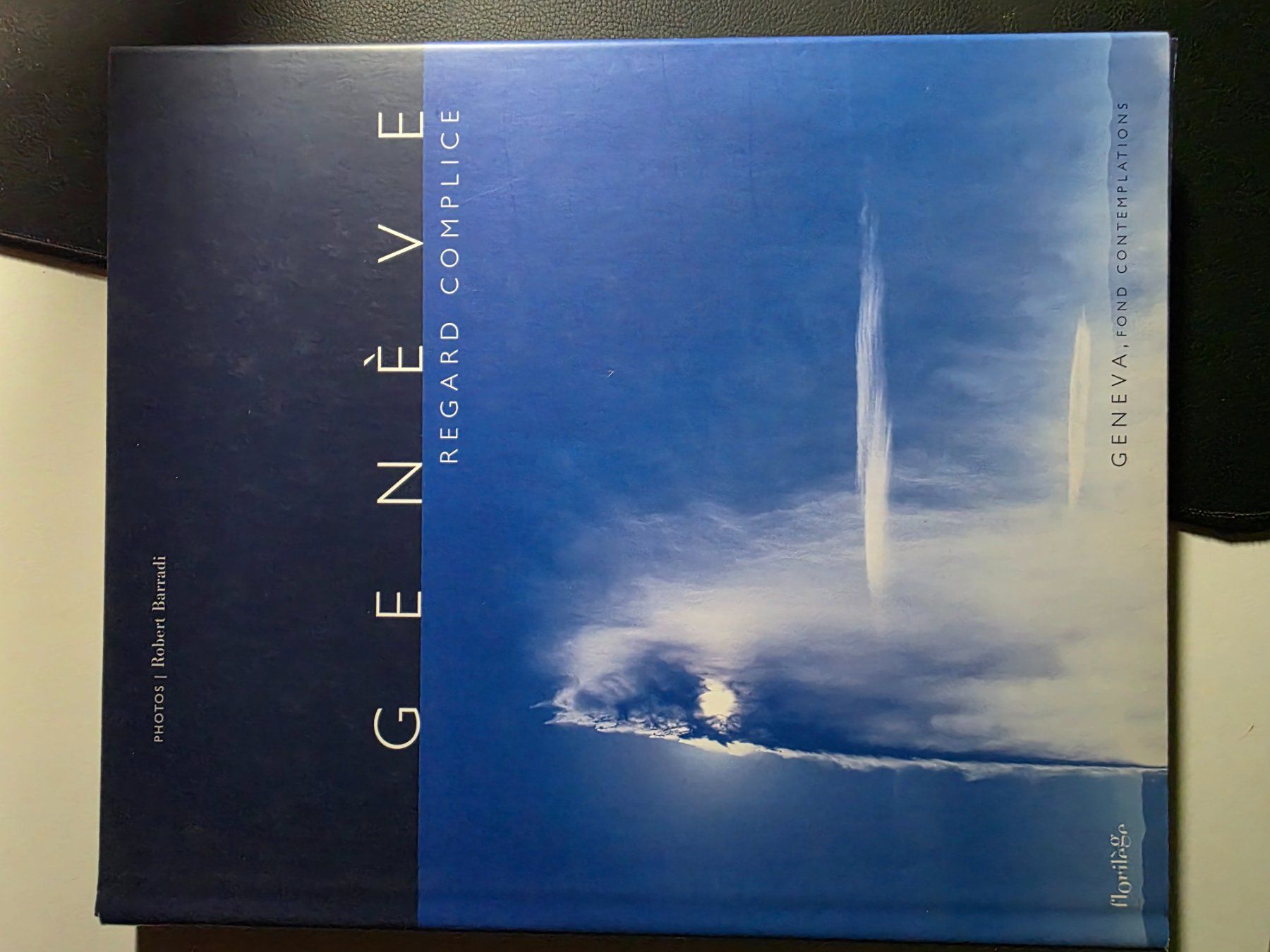 Bücher: Genève regard complice - Robert Barradi - Florilège 2003 – Gebraucht aus Walterswil BE von Lonitti