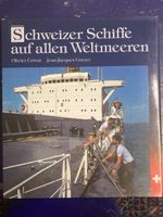 Buch Schweizer Schiffe auf allen Weltmeeren 