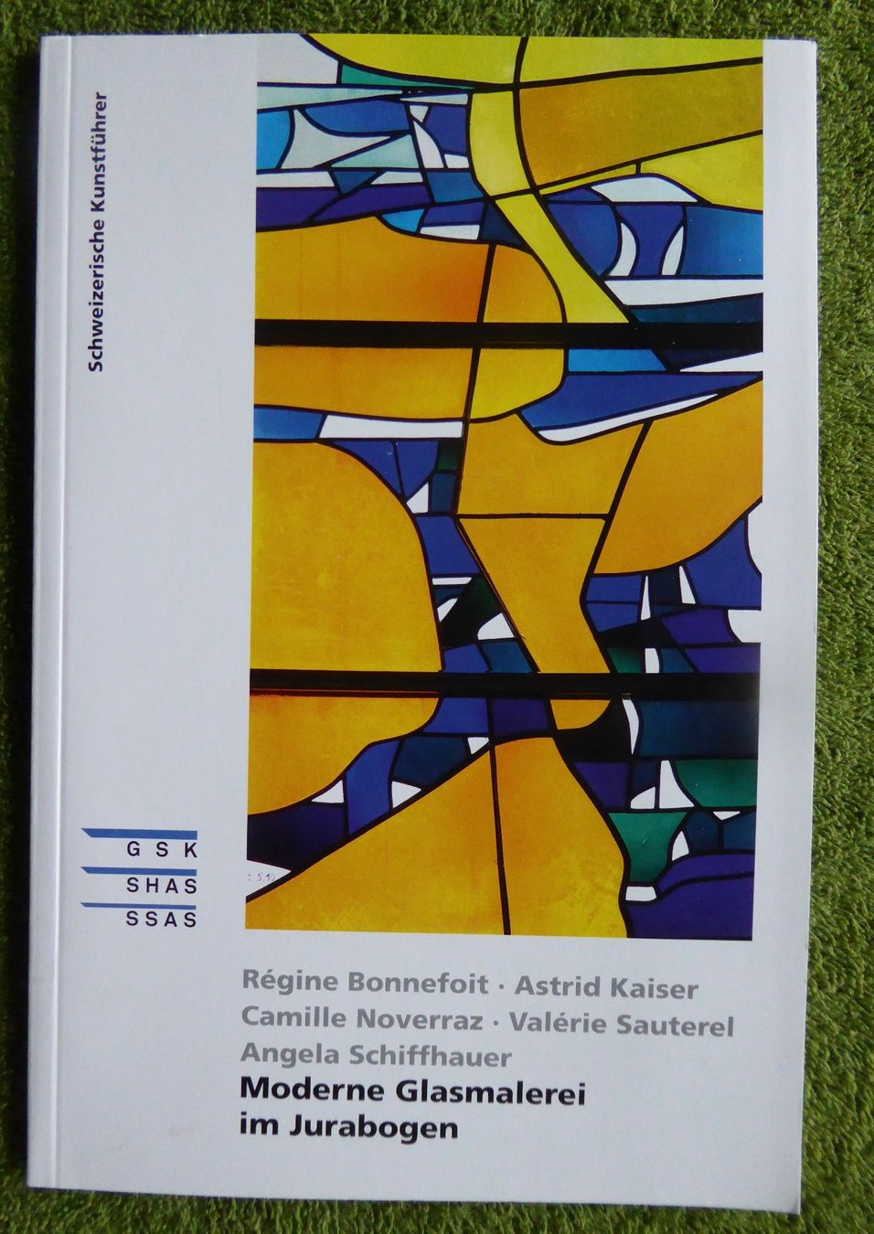 Libri: Moderne Glasmalerei im Jurabogen, Kunstführer – Usato da Affoltern am Albis venduto da Cadorso