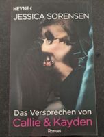 Das Versprechen von Callie & Kayden - Jessica Sorensen