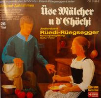 Jodel CD Jodlerduett Rüedi-Rüegsegger Üse Mälcher u d’Chöchi