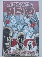 The Walking Dead  🧟‍♂️   Gute alte Zeit   ☠️  Band 01