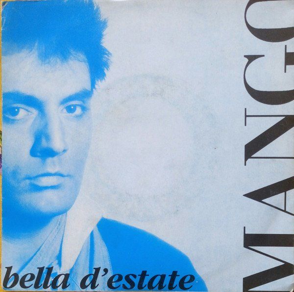 Dischi in vinile: Mango: Bella D'Estate 7" – Usato da Steinhausen venduto da Vilivinili