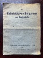 Jungfraubahn Elektrizitätswerk Burglauenen 1909 Froté SBZ